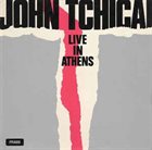 JOHN TCHICAI Live In Athens album cover