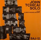 JOHN TCHICAI Solo album cover