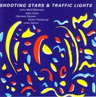 JOHN WOLF BRENNAN John Wolf Brennan / Alex Cline / Daniele Patumi / Tscho Theissing / John Voirol L Shooting Stars & Traffic Lights album cover