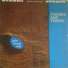 JOHN YOUNG John Young Trio : Themes And Things album cover