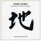 JOHN ZORN The Classic Guide to Strategy: Volumes One & Two album cover