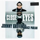 JOHNNY GRIFFIN Close Your Eyes album cover