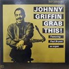 JOHNNY GRIFFIN Grab This! album cover