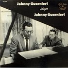 JOHNNY GUARNIERI Johnny Guarnieri Plays Johnny Guarnieri album cover