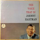JOHNNY HARTMAN The Voice That Is! album cover