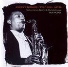 JOHNNY HODGES Johnny Hodges & Wild Bill Davis : Blue Hodge album cover