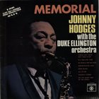 JOHNNY HODGES Johnny Hodges With The Duke Ellington Orchestra : Memorial album cover
