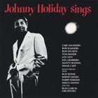 JOHNNY HOLIDAY Johnny Holiday Sings album cover