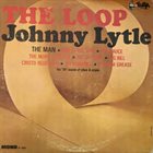 JOHNNY LYTLE The Loop album cover