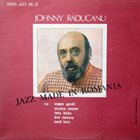 JOHNNY RĂDUCANU Jazz Made in Romania album cover