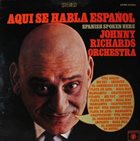 JOHNNY RICHARDS Aqui se habla español album cover