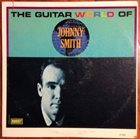 JOHNNY SMITH The Guitar World Of Johnny Smith album cover
