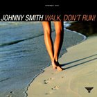 JOHNNY SMITH Walk, Don't Run! album cover