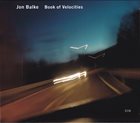 JON BALKE Book of Velocities album cover