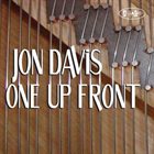 JON DAVIS One Up Front album cover
