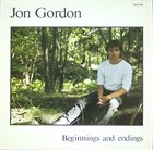 JON GORDON Beginnings And Endings album cover
