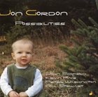 JON GORDON Possibilities album cover
