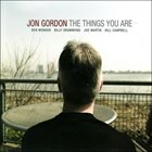 JON GORDON The Things You Are album cover