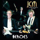 JON HISEMAN JCM (Jon Hiseman, Clem Clempson, Mark Clarke) ‎: Heroes album cover