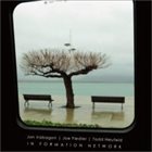 JON IRABAGON Jon Irabagon / Joe Fiedler / Todd Neufeld : In Formation Network album cover