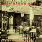 JON ROSE Jon Rose & Alvin Curran : Cafe Grand Abyss album cover