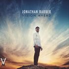 JONATHAN BARBER Vision Ahead album cover