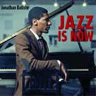 JONATHAN BATISTE Jazz Is Now album cover