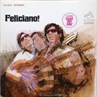 JOSÉ FELICIANO Feliciano! album cover