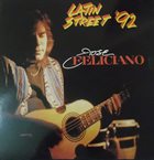 JOSÉ FELICIANO Latin Street 92 album cover