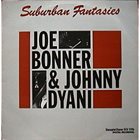 JOSEPH BONNER Suburban Fantasies (with Johnny Dyani) album cover