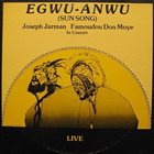 JOSEPH JARMAN Egwu-Anwu (with Famoudou Don Moye) album cover