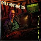JOSHUA BREAKSTONE Joshua Breakstone Trio ‎: 9 By 3 album cover