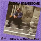 JOSHUA BREAKSTONE Sittin' on the Thing with Ming album cover