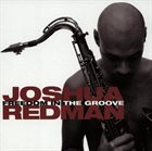 JOSHUA REDMAN Freedom in the Groove album cover