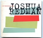 JOSHUA REDMAN Introducing Joshua Redman album cover