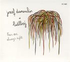 JOZEF DUMOULIN Trees Are Always Right album cover