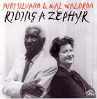 JUDI SILVANO Judi Silvano & Mal Waldron : Riding A Zephyr album cover