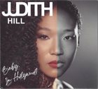 JUDITH HILL Baby, I'm Hollywood! album cover