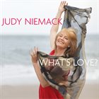 JUDY NIEMACK What’s Love? album cover