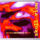 JULIAN ARGÜELLES Skull View album cover
