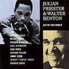 JULIAN PRIESTER Out Of This World (split with Walter Benton) album cover