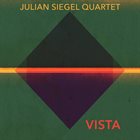 JULIAN SIEGEL Julian Siegel Quartet ‎: Vista album cover