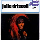 JULIE TIPPETTS Faces And Places Vol. 9 (as Julie Driscoll) (aka This Is Julie Driscoll) album cover