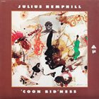 JULIUS HEMPHILL 'Coon Bid'ness album cover