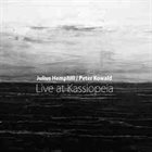 JULIUS HEMPHILL Julius Hemphill / Peter Kowald ‎: Live At Kassiopeia album cover