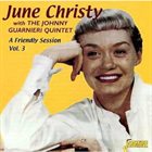 JUNE CHRISTY A Friendly Session, Vol. 3 album cover