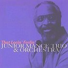JUNIOR MANCE Junior Mance Trio & Orchestra : That Lovin' Feelin' album cover