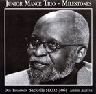 JUNIOR MANCE Junior Mance Trio: Milestones album cover