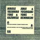 JUNJI HIROSE Yoke & Yohs Feat. kazuhisa uchihashi album cover