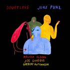 JURE PUKL — Doubtless album cover